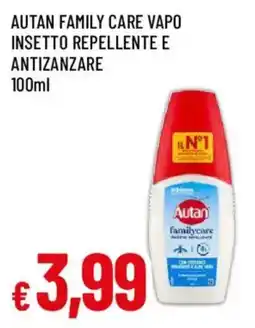 Galassia superstore Autan family care insetto repellente e antizanzare offerta