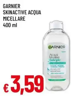 Galassia superstore Garnier acqua micellare salicilica offerta