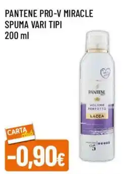 Galassia superstore Pantene pro-v miracle spuma vari tipi offerta