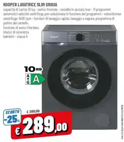 Galassia superstore Kooper lavatrice slim grigia offerta