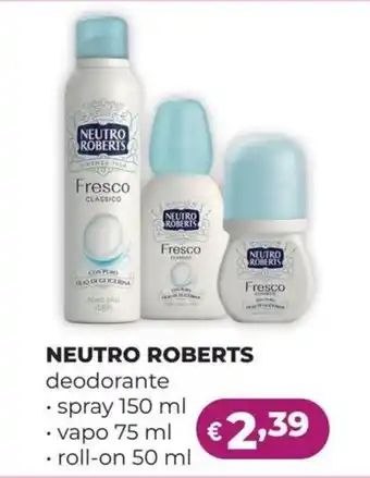 La Saponeria Neutro Roberts deodorante offerta