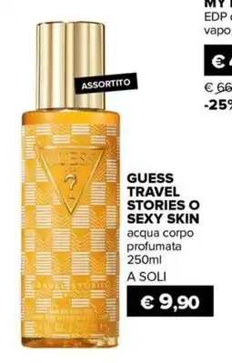 Il Tulipano Guess travel stories o sexy skin acqua corpo profumata offerta