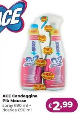 La Saponeria ACE Candeggina Più Mousse offerta