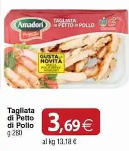Docks Cash&Carry Amadori Tagliata di Petto di Pollo offerta