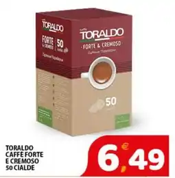 Premium Supermercati Toraldo caffè forte e cremoso offerta