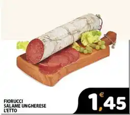 Premium Supermercati Fiorucci Salame Ungherese offerta