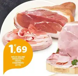 Premium Supermercati Dolce colline prosciutto crudo stagionato offerta