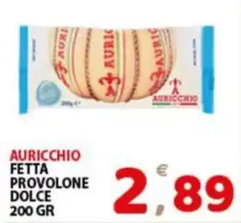 Premium Supermercati Auricchio fetta provolone dolce offerta