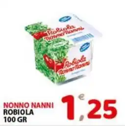 Premium Supermercati Robiola Nonno Nanni offerta