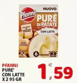 Premium Supermercati Pfanni pure' con latte offerta