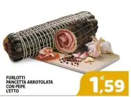 Il Centro Superstore Furlotti Pancetta Arrotolata con Pepe offerta