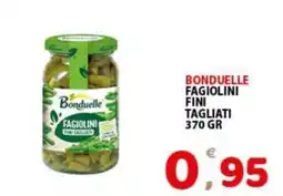 Premium Supermercati Bonduelle fagiolini fini tagliati offerta