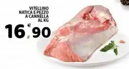 Il Centro Superstore Vitellino natica e pezzo a cannella offerta