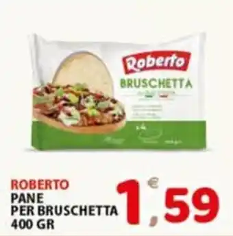 Premium Supermercati Roberto pane per bruschetta offerta