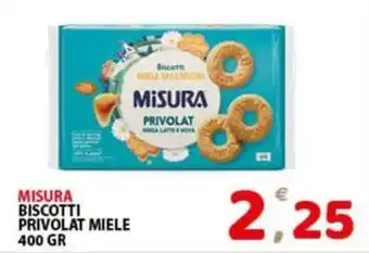 Premium Supermercati Misura biscotti privolat miele offerta