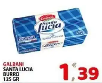 Il Centro Superstore Galbani Santa Lucia burro offerta