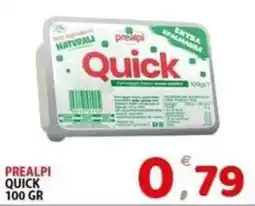 Il Centro Superstore Quick Prealpi offerta