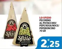 Il Centro Superstore Lo Sfizio Pecorino al pistacchio offerta