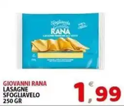Il Centro Superstore Giovanni Rana lasagne sfogliavelo offerta