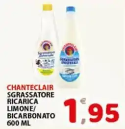 Premium Supermercati Chanteclair sgrassatore ricarica offerta