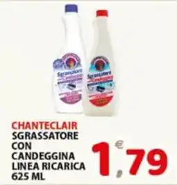 Premium Supermercati Chanteclair sgrassatore con candeggina linea ricarica offerta