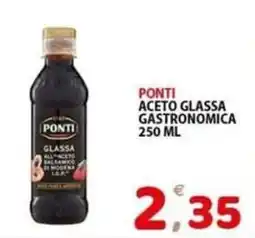 Il Centro Superstore Aceto glassa gastronomica Ponti offerta