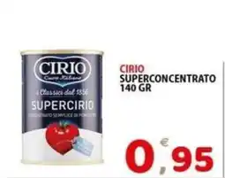 Il Centro Superstore Cirio superconcentrato offerta