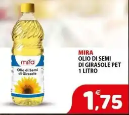 Il Centro Superstore Mira Olio di Semi di Girasole offerta
