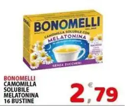 Il Centro Superstore Bonomelli camomilla solubile melatonina offerta