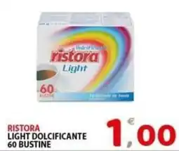Il Centro Superstore Ristora Light Dolcificante offerta