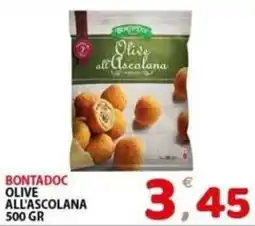 Il Centro Superstore Bontadoc Olive all'Ascolana offerta