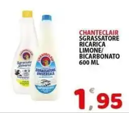 Il Centro Superstore Chanteclair sgrassatore universale offerta