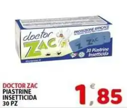 Il Centro Superstore Doctor Zac Piastrine Insetticide offerta