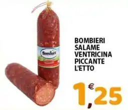 Mio Market Bombieri salame ventricina piccante offerta