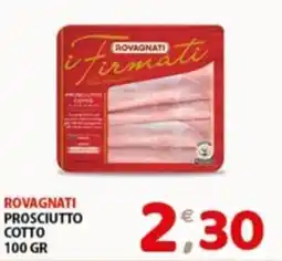 Mio Market Rovagnati prosciutto cotto offerta