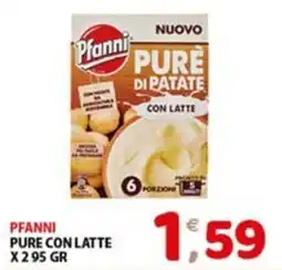 Mio Market Pfanni pure con latte offerta