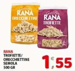Mio Market Rana trofiette/orecchiettine semola offerta