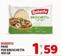 Mio Market Roberto pane per bruschetta offerta