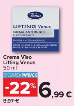 Carrefour Crema Viso Lifting Venus offerta