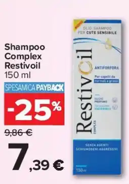Carrefour Shampoo Complex Restivoil offerta