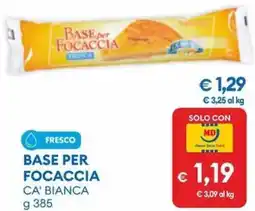 MD Discount Base per focaccia Ca' Bianca offerta