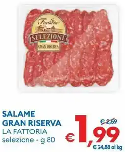 MD Discount Salame gran riserva La Fattoria offerta