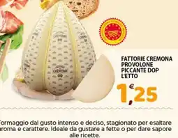 Mio Market Fattorie cremona provolone piccante dop offerta