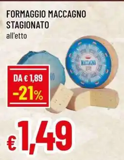 Famila Formaggio Maccagno Stagionato offerta