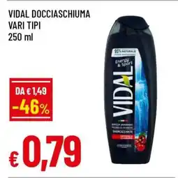 Famila VIDAL DOCCIASCHIUMA offerta