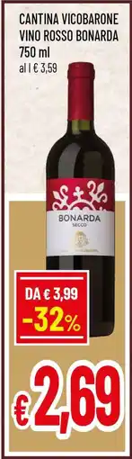 Famila CANTINA VICOBARONE VINO ROSSO BONARDA offerta