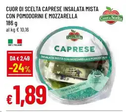 Famila CUOR DI SCELTA CAPRESE INSALATA MISTA CON POMODORINI E MOZZARELLA offerta