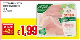 Famila Citterio Prosciutto Cotto Gran Gusto offerta
