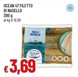 Famila OCEAN 47 FILETTO DI NASELLO offerta