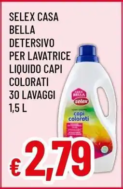 Famila SELEX CASA BELLA DETERSIVO PER LAVATRICE LIQUIDO CAPI COLORATI offerta